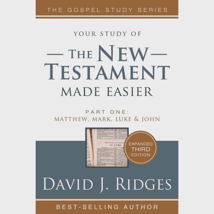 Your study of The New Testament Made Easier, Part 1