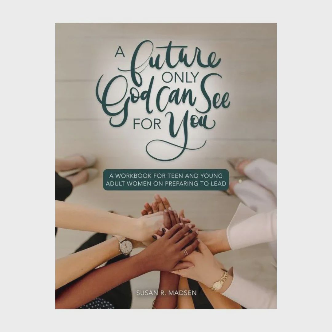 A Future Only God Can See for You (WORKBOOK)