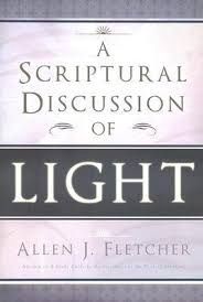 A Scriptural Discussion of Light