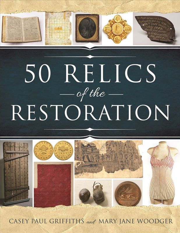 50 Relics of the Restoration, format: Hardback