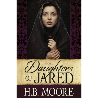 Daughters of Jared, H.B. Moore