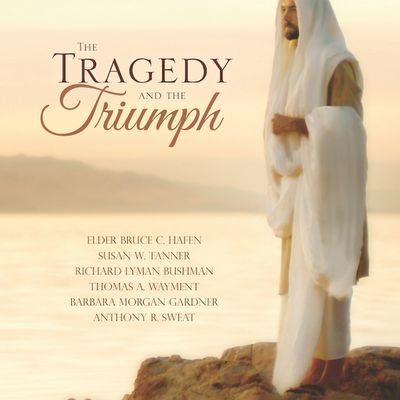 The Tragedy and the Triumph