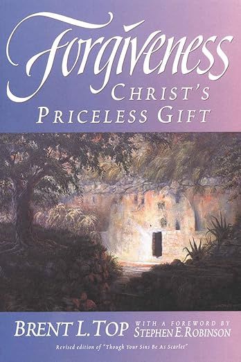 Forgiveness - Christ’s Priceless Gift
