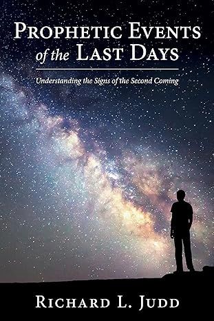 Prophetic Events of the Last Days