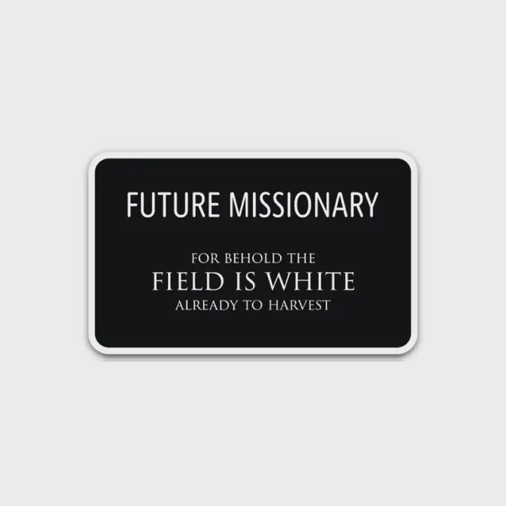 Future Missionary Sticker, Lds Mission Tag Sticker