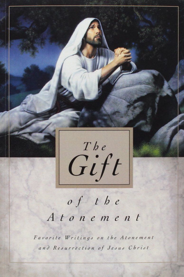 The Gift of the Atonement, compilation (Paperback)