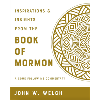 Inspiration &amp; Insights from the Book of Mormon