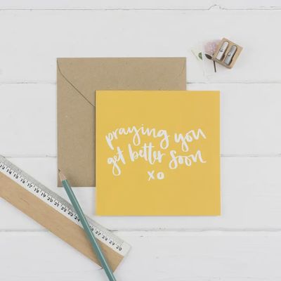 Praying You Get Better Soon Card