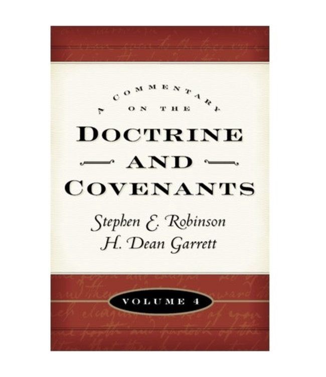 Commentary on the Doctrine and Covenants - vol 4