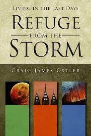 Refuge From the Storm: Living in the Last Days