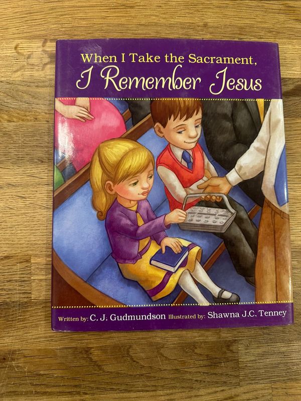 ***PRELOVED/SECOND HAND*** When I take the Sacrament, I remember Jesus - Gudmundson