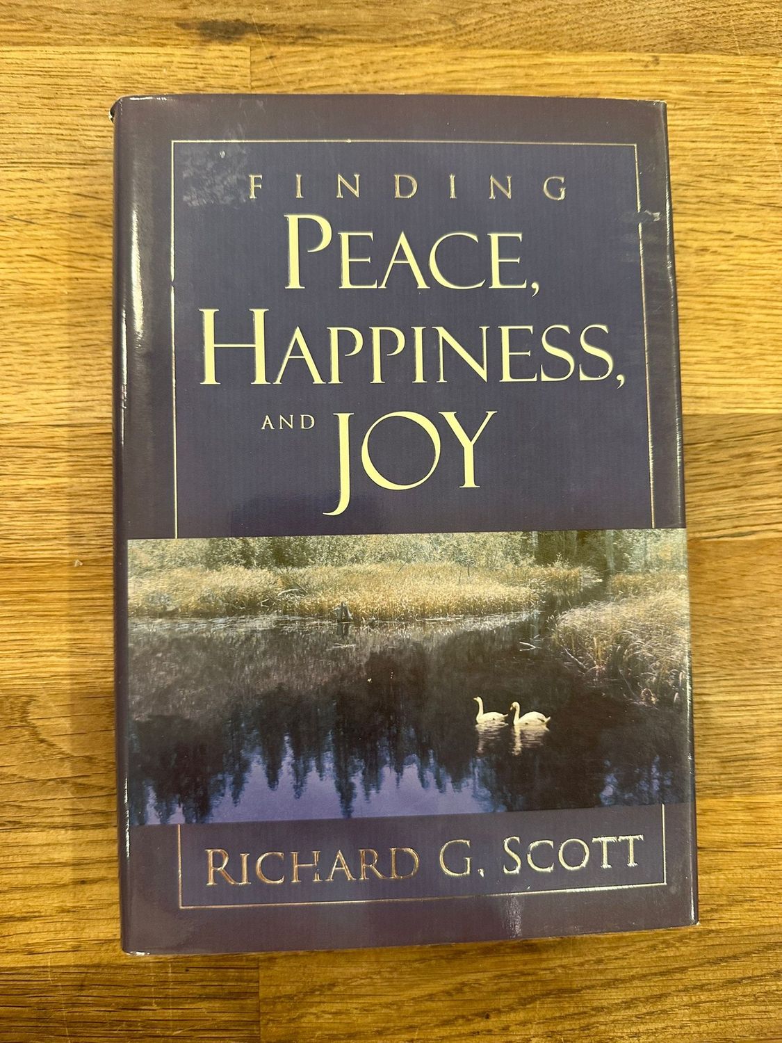 ***PRELOVED/SECOND HAND*** Finding Peace Happiness and Joy - Scott (hardcover)