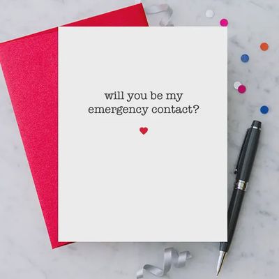 "Will You Be My Emergency Contact?" Greeting Card