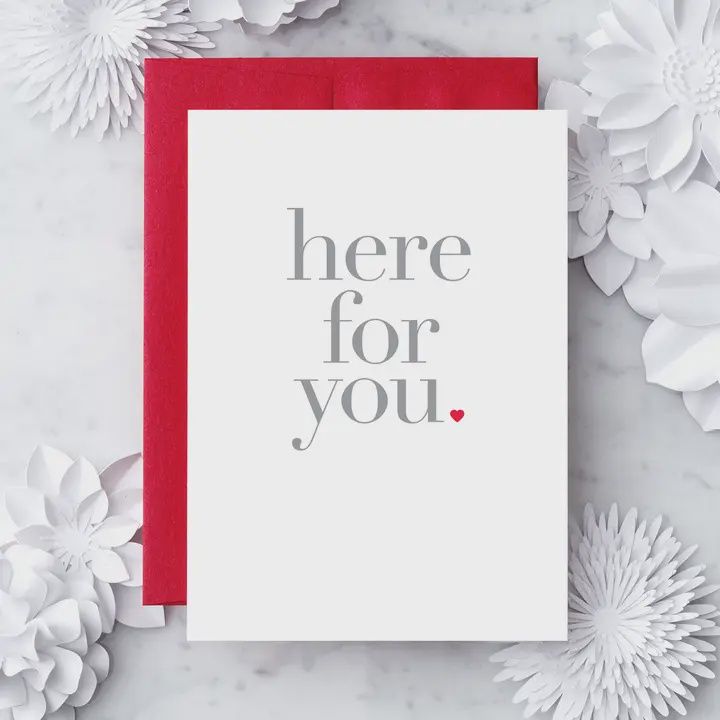 “Here For You...&quot; Greeting Card