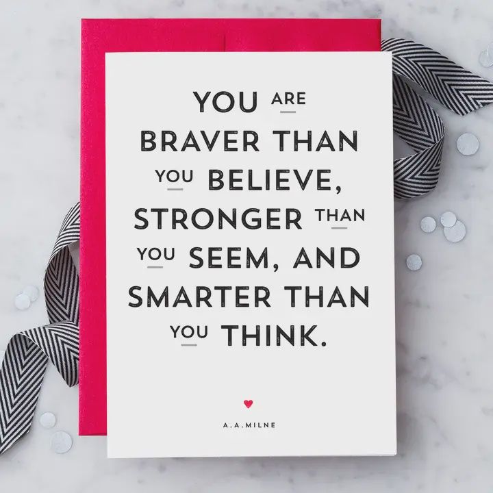 &quot;You Are Braver Than You Believe&quot; Greeting Card