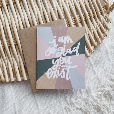 I So Glad You Exist Friendship Card