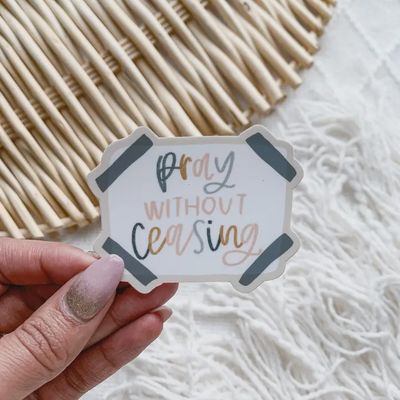 Pray Without Ceasing Sticker