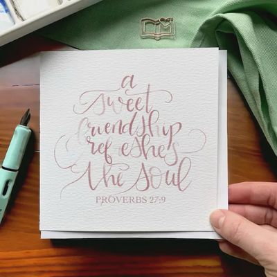 “A Sweet Friendship Refreshes the Soul” Christian Card