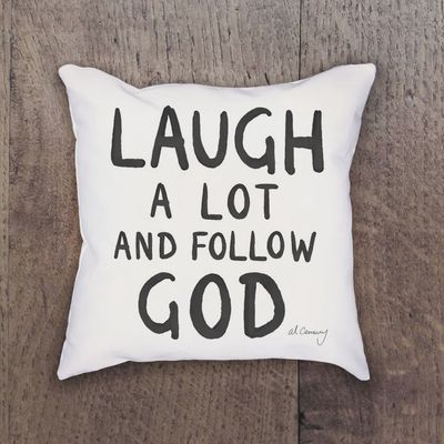 LAUGH A LOT & FOLLOW GOD CUSHION LAUGH A LOT & FOLLOW GOD CUSHION