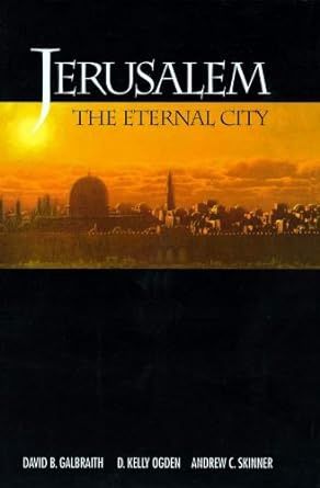 Jerusalem, The Eternal City