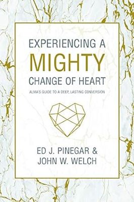 Experiencing a Mighty Change of Heart