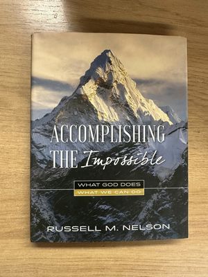 ***PRELOVED/SECOND HAND*** Accomplishing the Impossible: What God Does, What We Can Do Russell M. Nelson