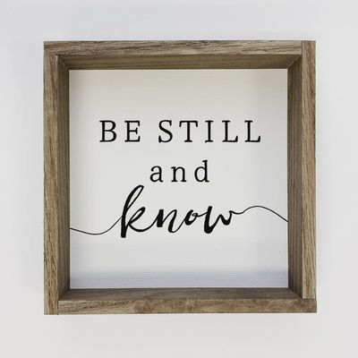 Be Still and Know Sign