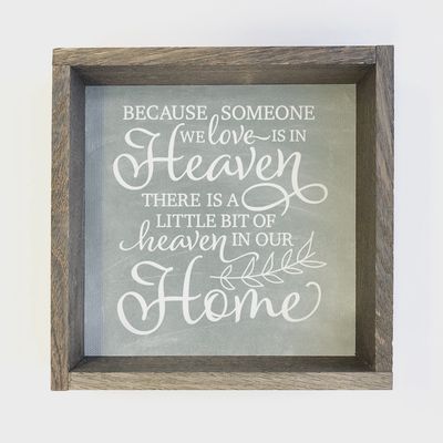 Heaven in Our Home Sign