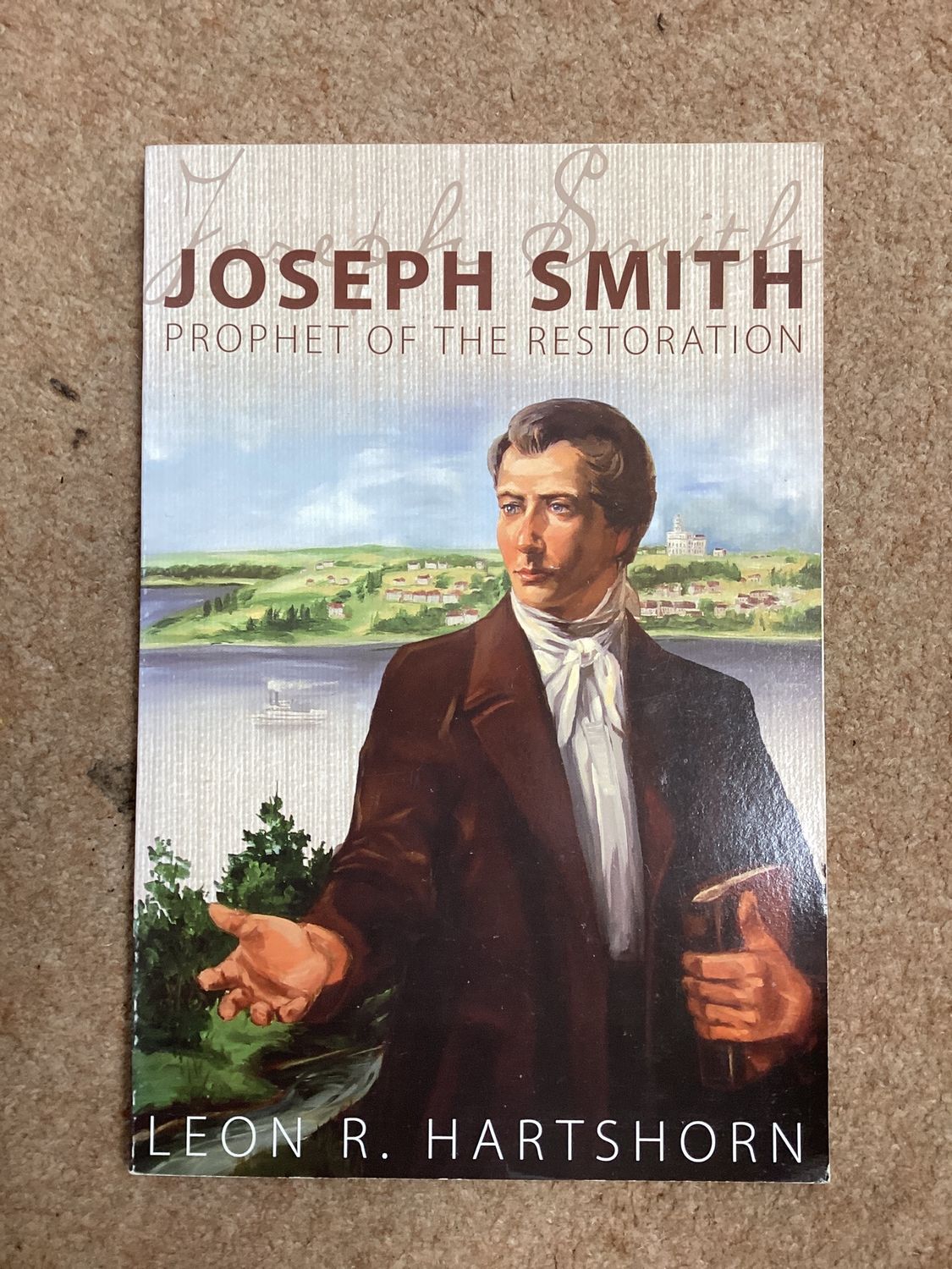 ***PRELOVED/SECOND HAND*** Joseph Smith. Prophet of the Restoration