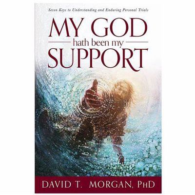My God Hath Been My Support, David T. Morgan, PHD (Audio CD)