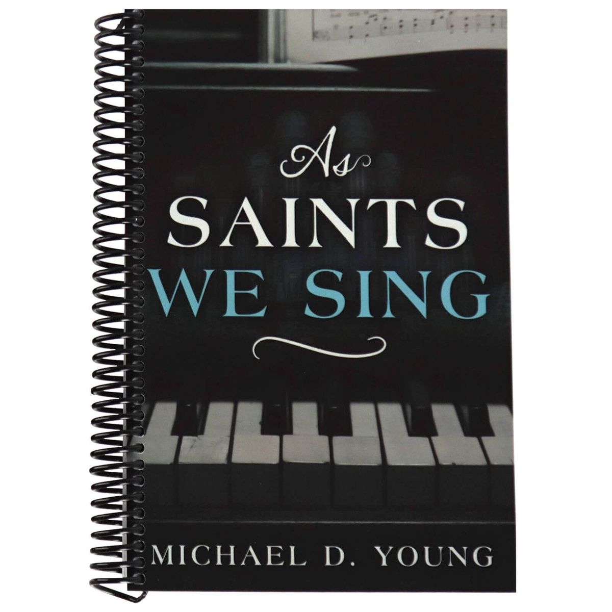 As Saints We Sing