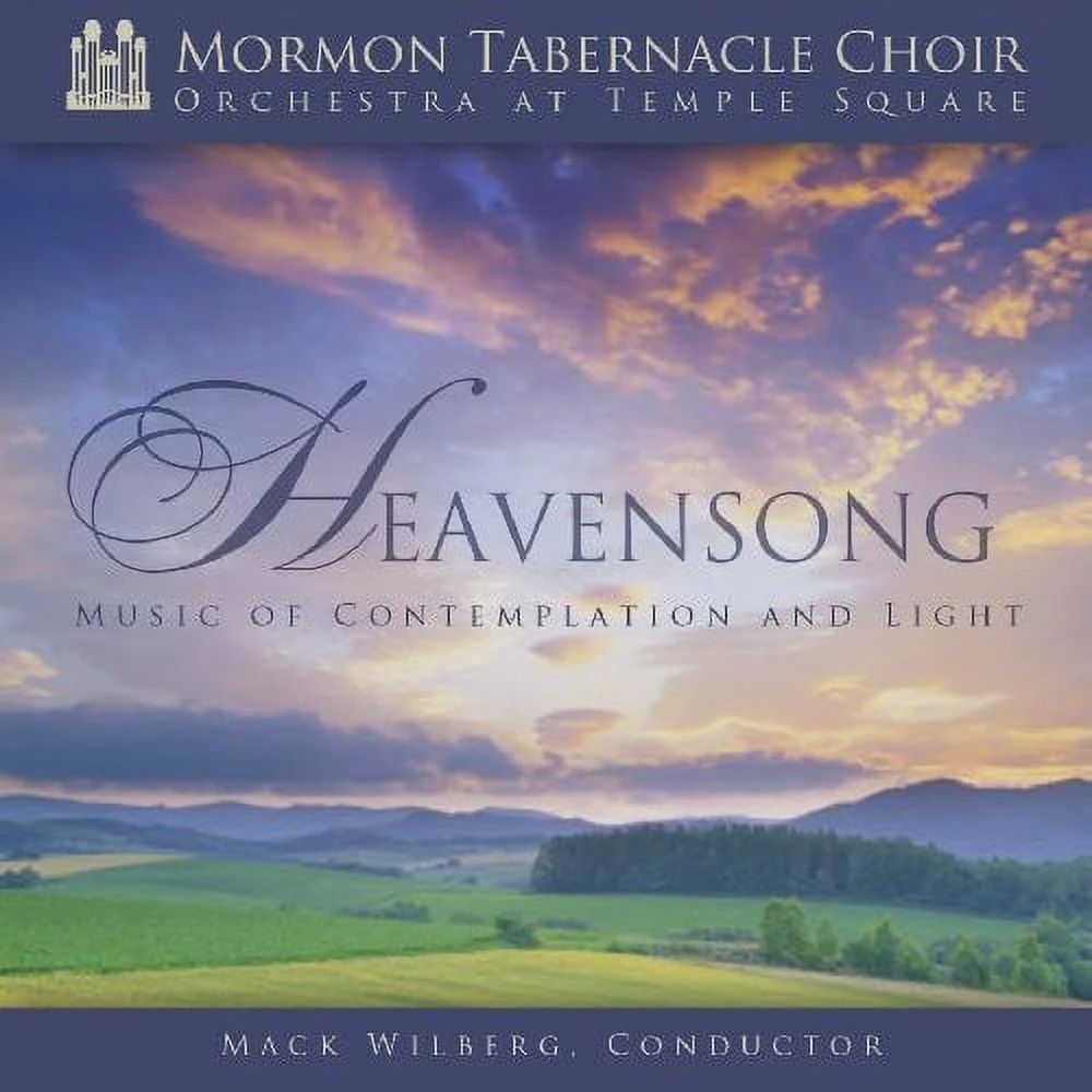 Heavensong, Music of Contemplation and Light, Mormon Tabernacle Choir