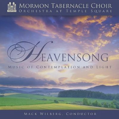 Heavensong, Music of Contemplation and Light, Mormon Tabernacle Choir