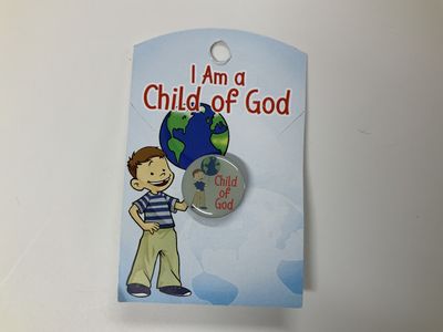 I Am A Child Of God Earth Pin