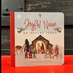 Joyful Noise, An Advent Story