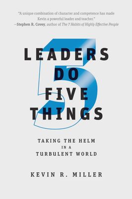 Leaders Do Five Things
