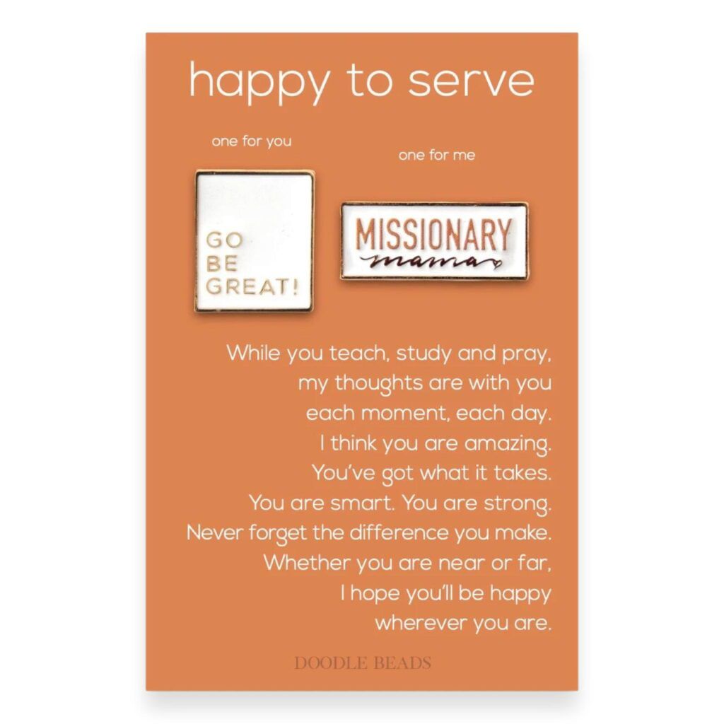 Happy To Serve Missionary Pins
