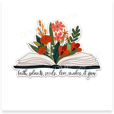 Faith Plants Seeds Vinyl Sticker