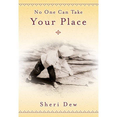No One Can Take Your Place