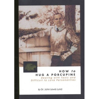 How to Hug a Porcupine