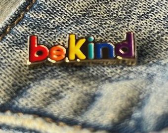 Be Kind Enamel Pin