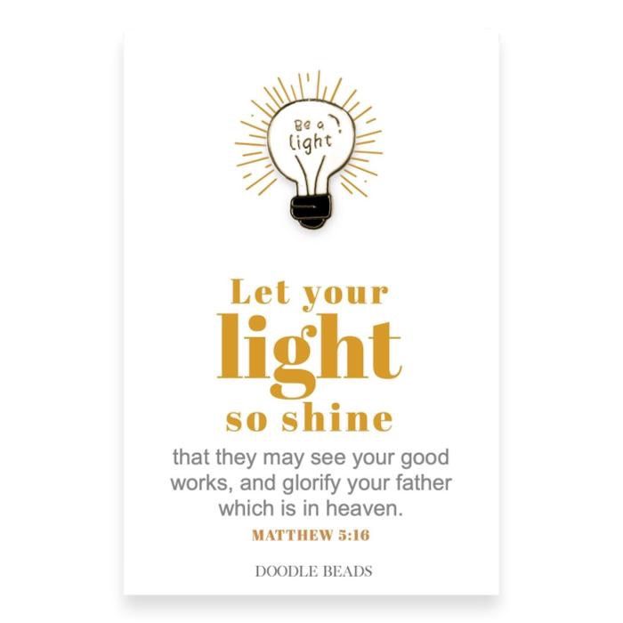 Be A Light Pin