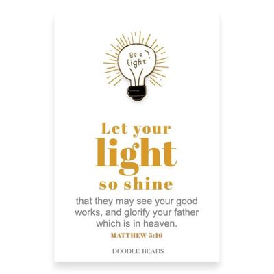 Be A Light Pin