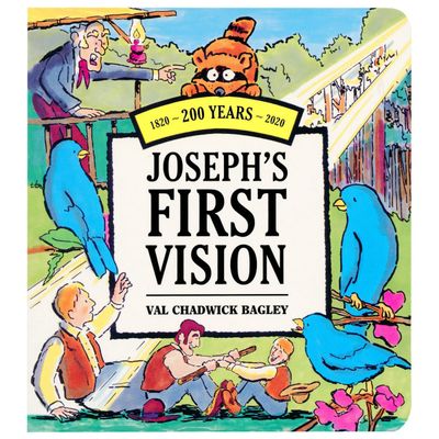 Joseph&#39;s First Vision