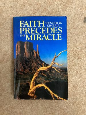 ***PRELOVED/SECOND HAND*** Faith Precedes The Miracle by Spencer W. Kimball - Covers varey