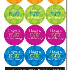 I Have A Prayer In Primary Stickers