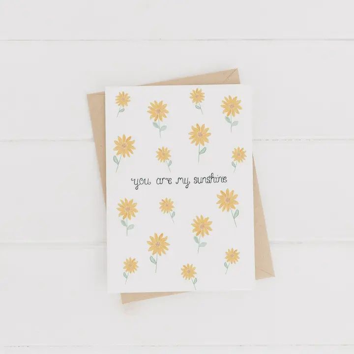 You Are My Sunshine Card