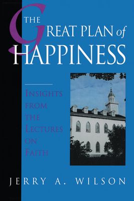 The Great Plan of Happiness.
