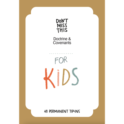 Don&#39;t Miss This Doctrine and Covenants Tip-In Set for Kids