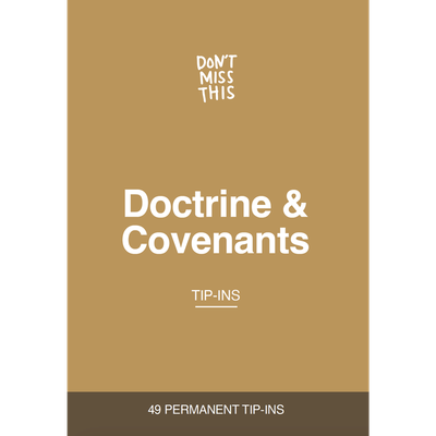 Don&#39;t Miss This Doctrine and Covenants Tip-In Set